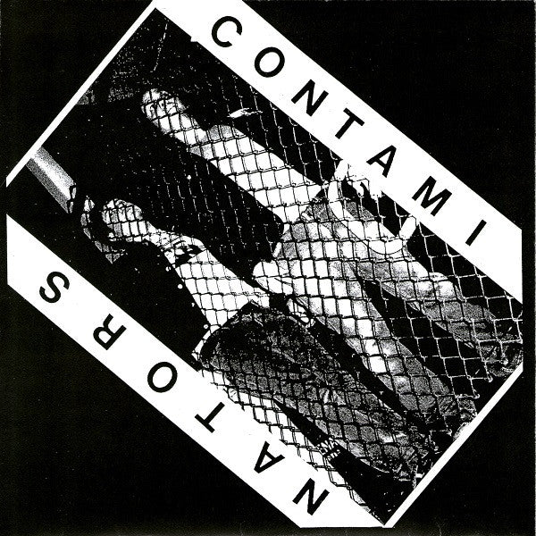 Contaminators : No Friends (7", EP)